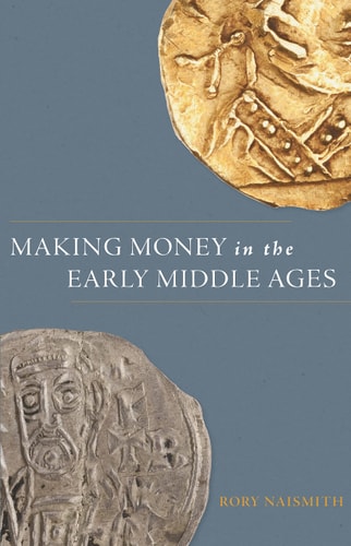 Making Money in the Early Middle...