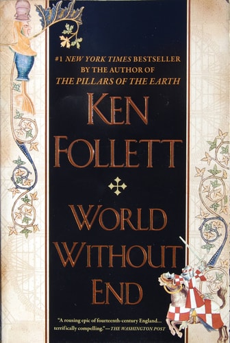 World Without End: A Novel (Kingsbridge)