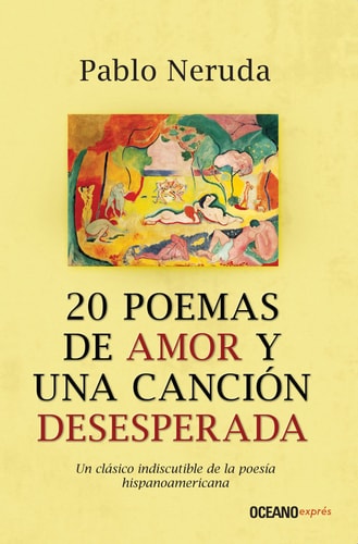 20 Poemas de Amor y una Cancion...