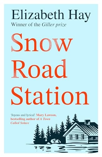 Snow Road Station: A Novel