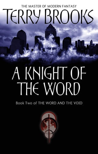 A Knight of the Word (The Word and the Void Trilogy, Book 2)