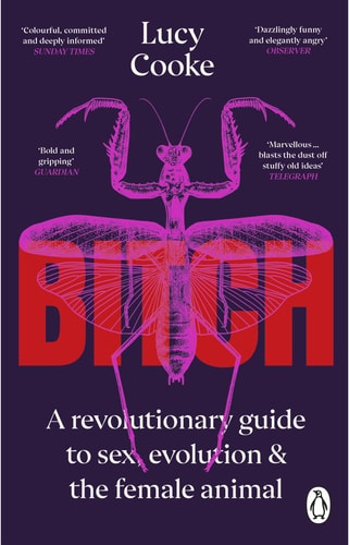 Bitch: On the Female of the Species