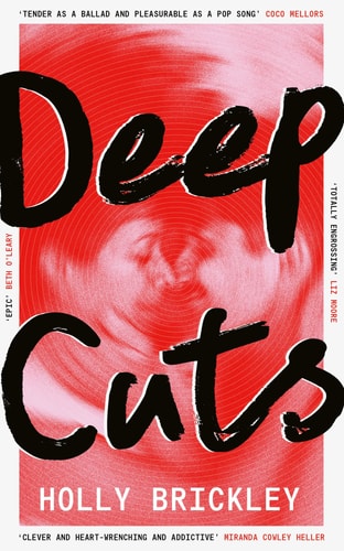 Deep Cuts: A Novel