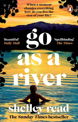 Go as a River: A Novel