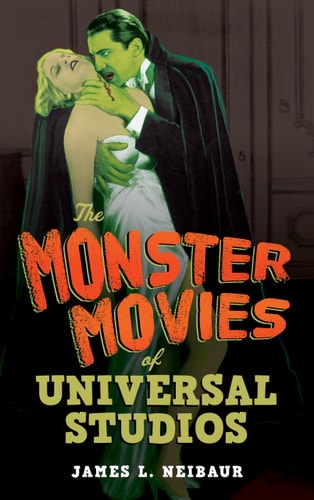 The Monster Movies of Universal...