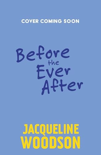 Before the Ever After