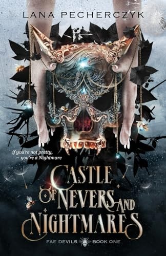 Castle of Nevers and Nightmares (Fae Devils)