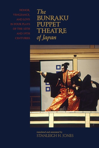 The Bunraku Puppet Theatre of Japan...