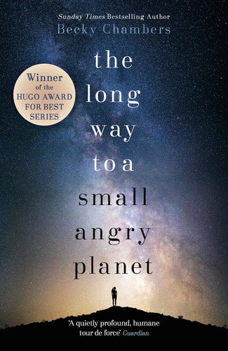 The Long Way to a Small Angry Planet...