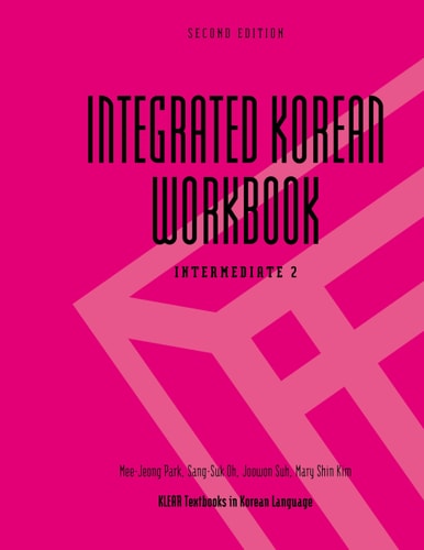 Integrated Korean 2nd Ed Intermediate...