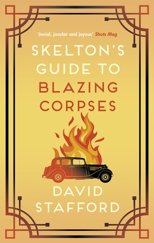 Skelton's Guide to Blazing Corpses...