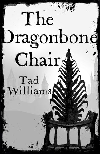 The Dragonbone Chair (Memory, Sorrow, and Thorn, Book 1)