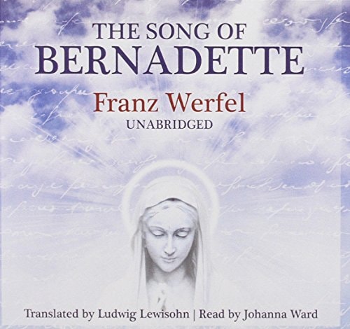 The Song of Bernadette (Library Edition)