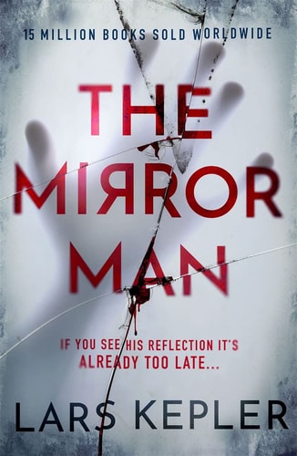 The Mirror Man: A novel (Killer Instinct)