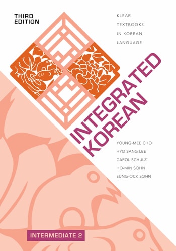 Integrated Korean 3rd Ed Intermediate...