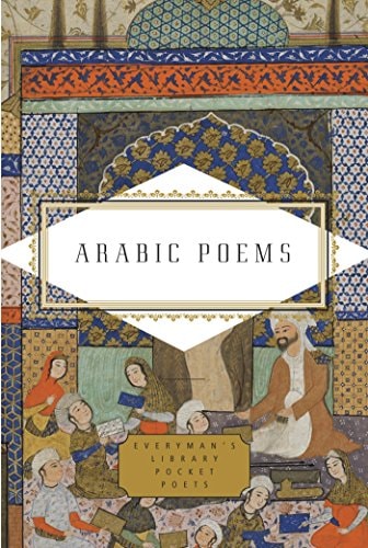 Arabic Poems (Everyman's Library Pocket Poets Series)