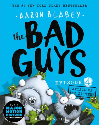 The Bad Guys in Attack of the Zittens (The Bad Guys #4) (4)