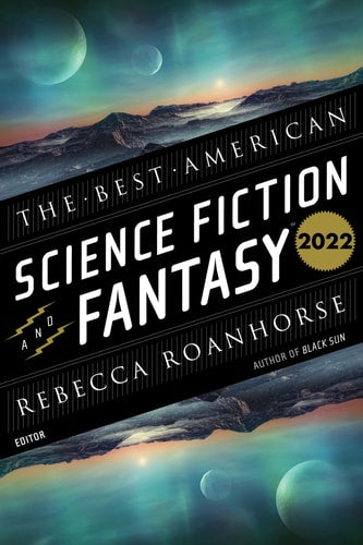 The Best American Science Fiction...