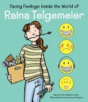 Facing Feelings: Inside the World of Raina Telgemeier