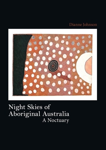 Night Skies of Aboriginal Australia...