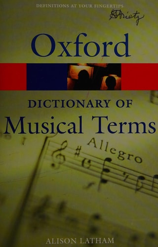 Oxford Dictionary of Musical Terms...