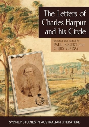 The Letters of Charles Harpur and...