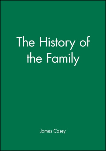 The History of the Family (New Perspectives on the Past)
