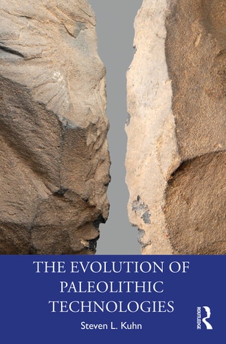 The Evolution of Paleolithic Technologies...