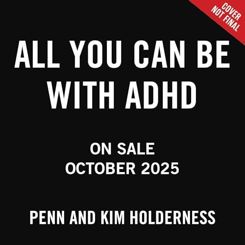 All You Can Be with ADHD