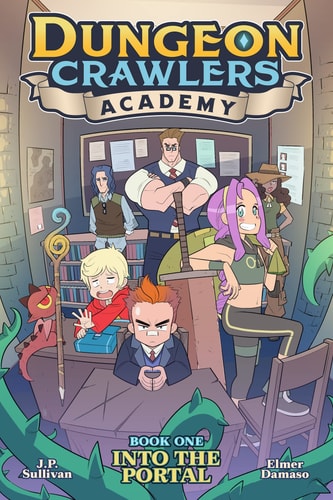 Dungeon Crawlers Academy Vol. 1...