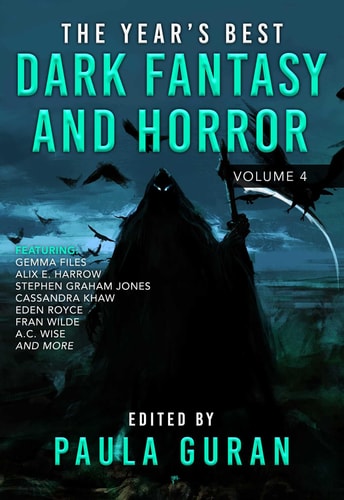 The Year's Best Dark Fantasy & Horror: Volume 4 (Year's Best Dark Fantasy & Horror, 4)