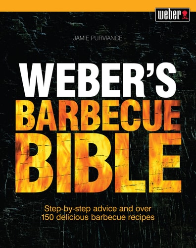 Weber's BBQ Cookbook UK 2021: Weber's Barbecue Bible