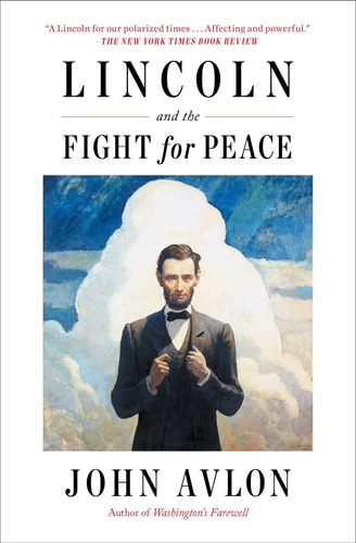 Lincoln and the Fight for Peace...