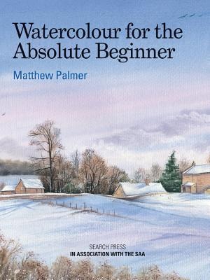 Watercolour for the Absolute Beginner...