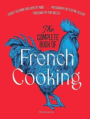 The Complete Book of French Cooking...
