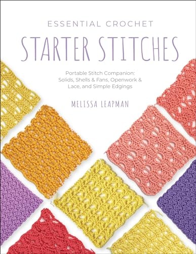 Essential Crochet Starter Stitches...