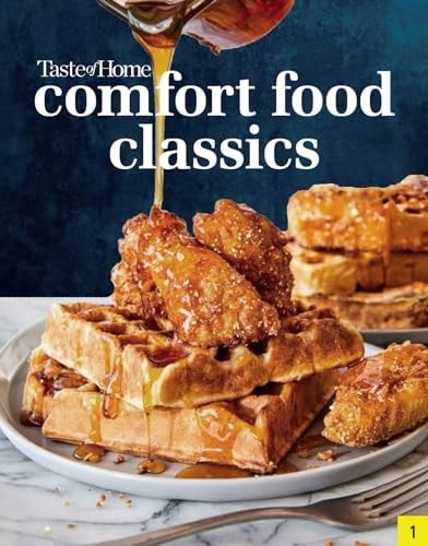 Taste of Home Comfort Food Classics 200+ HEARTWARMING DISHES & HANDY HINTS