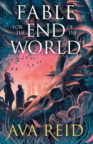 Fable for the End of the World Deluxe Limited Edition