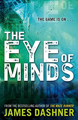 The Eye of Minds (The Mortality Doctrine, Book One)