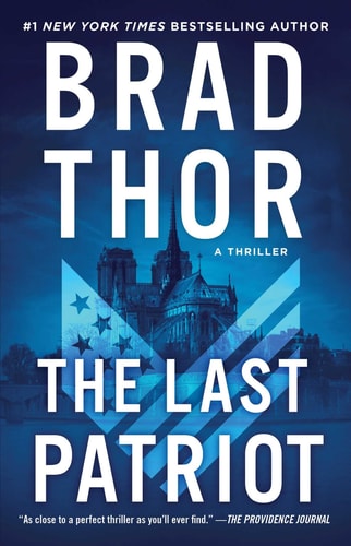 The Last Patriot: A Thriller (Scot Harvath Series, The)