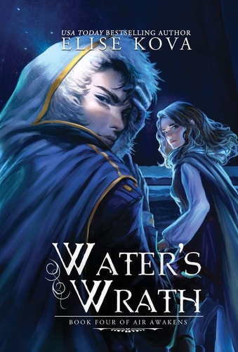 Water's Wrath (Air Awakens Series Book 4)