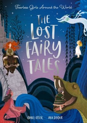 Cinderella – And Other Girls Who Lost Their Slippers (Origins of Fairy Tales from Around the World)