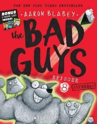 The Bad Guys in Superbad (The Bad Guys #8) (8)