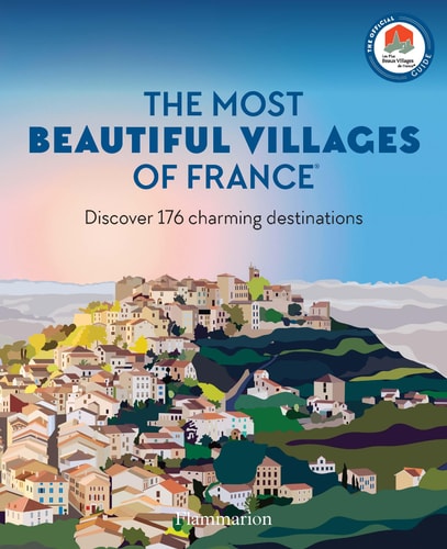 The Most Beautiful Villages of France...