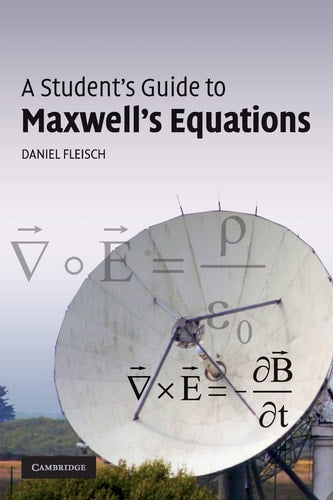 A Student's Guide to Maxwell's Equations...