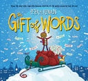 The Gift of Words (a Holiday Picture Book)
