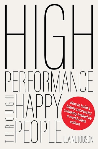 High Performance Through Happy People...