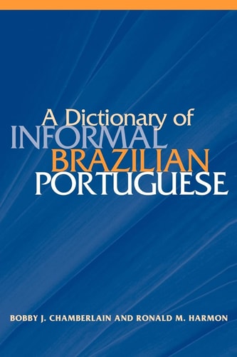 Dictionary of Informal Brazilian...