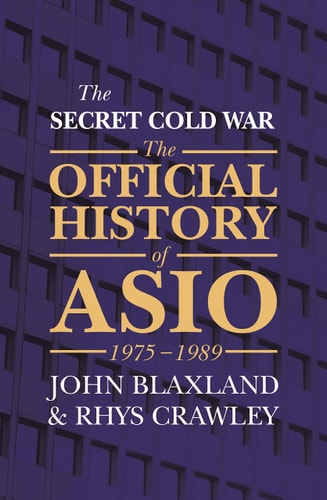 The Official History of ASIO