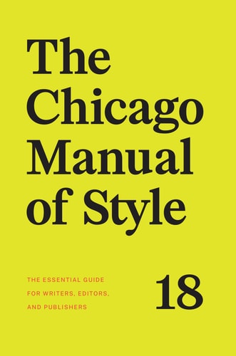 The Chicago Manual of Style, 18th...
